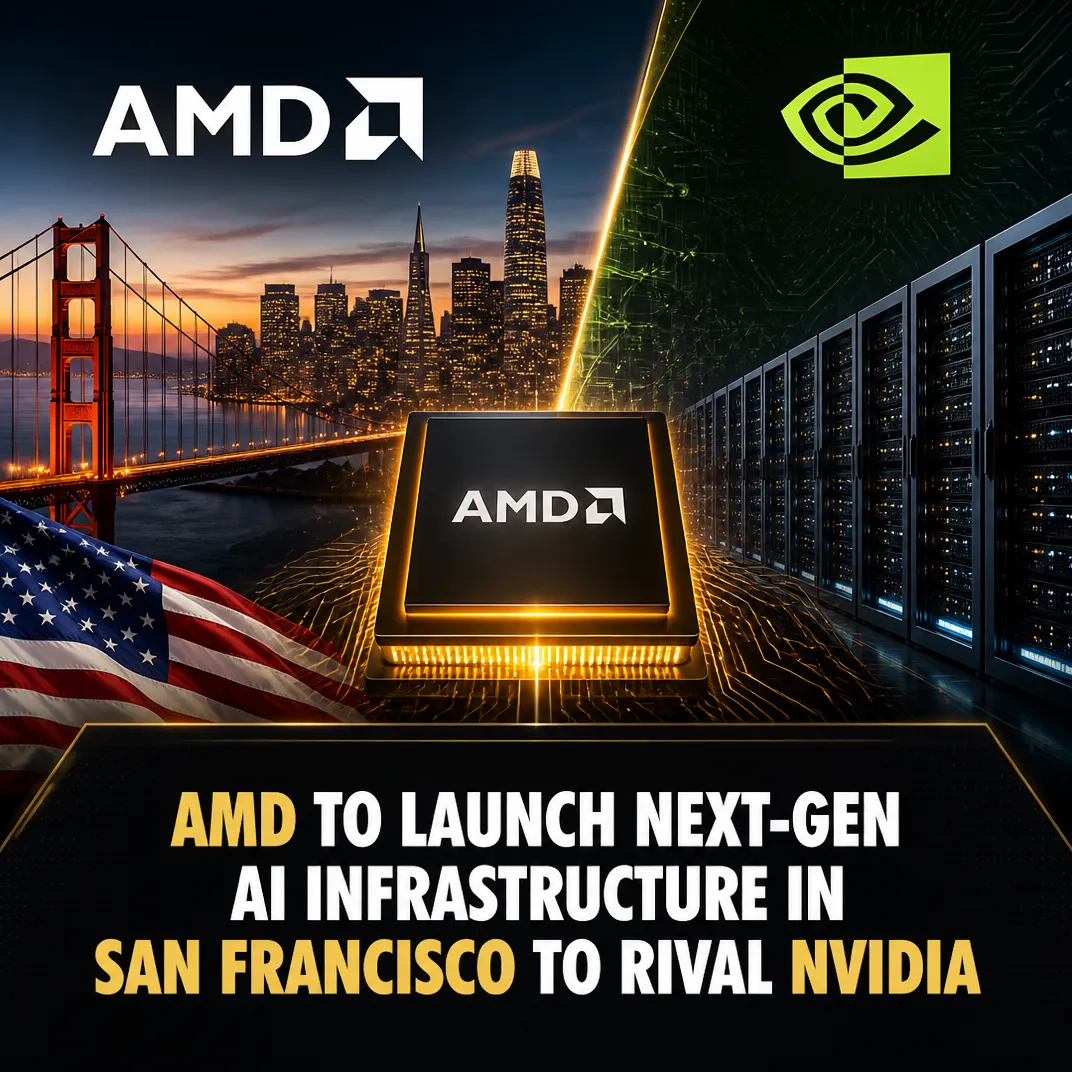 AMD to Launch Next-Gen AI Infrastructure in San Francisco to Rival Nvidia