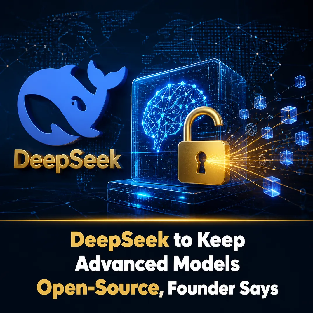 DeepSeek to Keep Advanced Models Open-Source, Founder Says