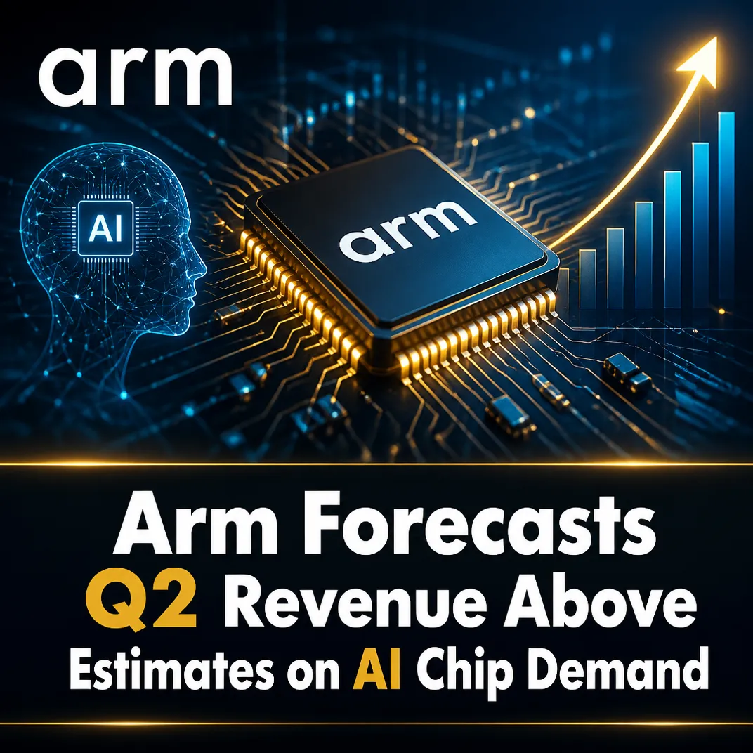 Arm Forecasts Q2 Revenue Above Estimates on AI Chip Demand