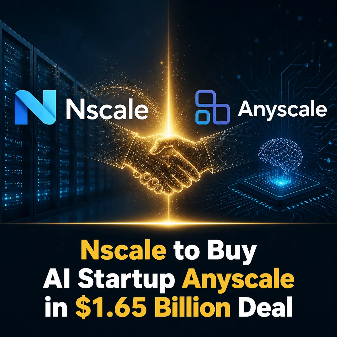 Nscale to Buy AI Startup Anyscale in $1.65 Billion Deal