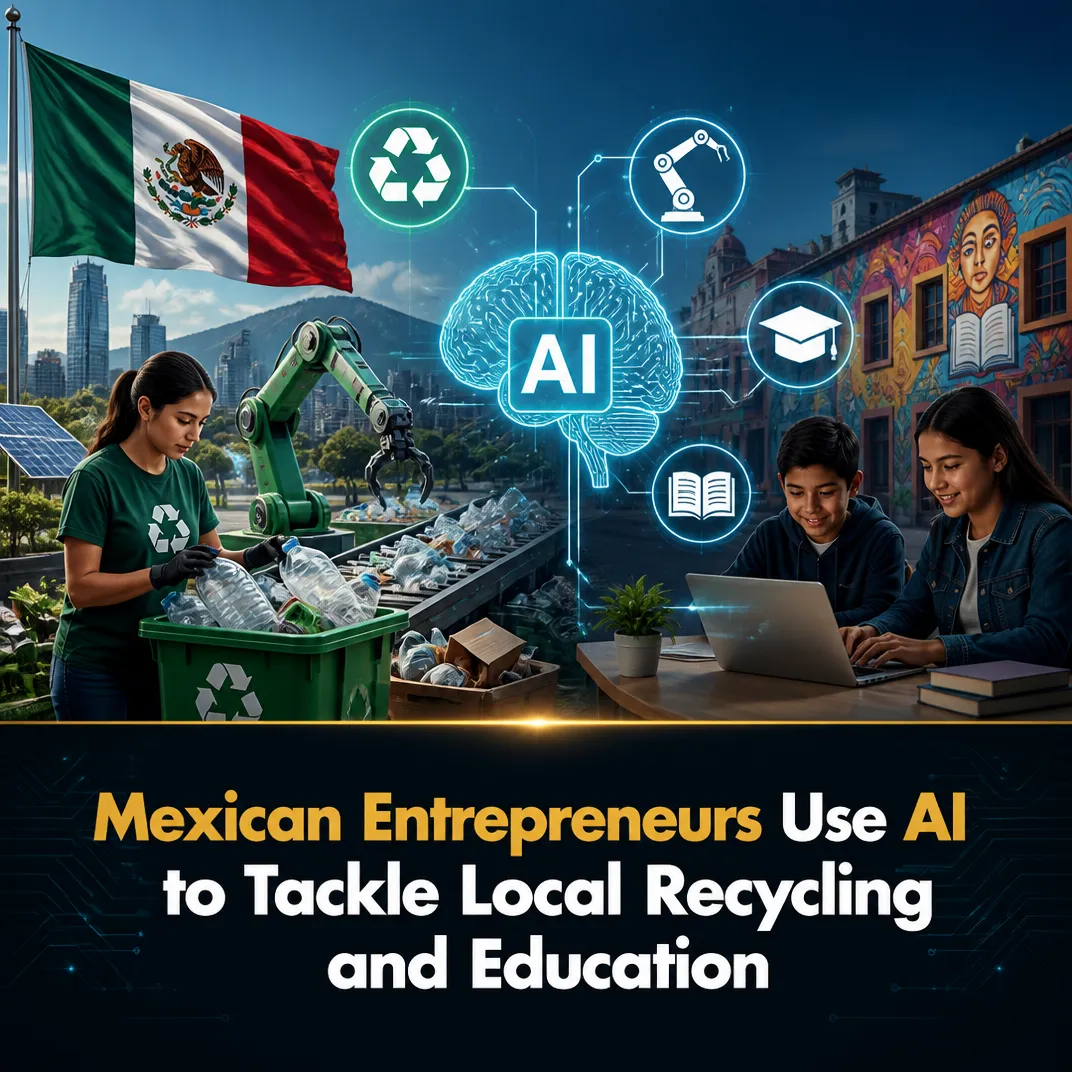 Mexican Entrepreneurs Use AI to Tackle Local Recycling and Education