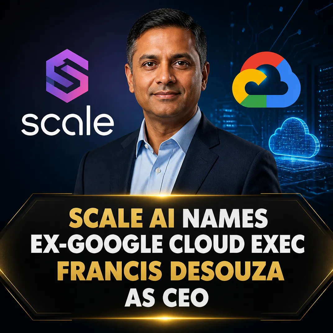 Scale AI Names Ex-Google Cloud Exec Francis DeSouza as CEO