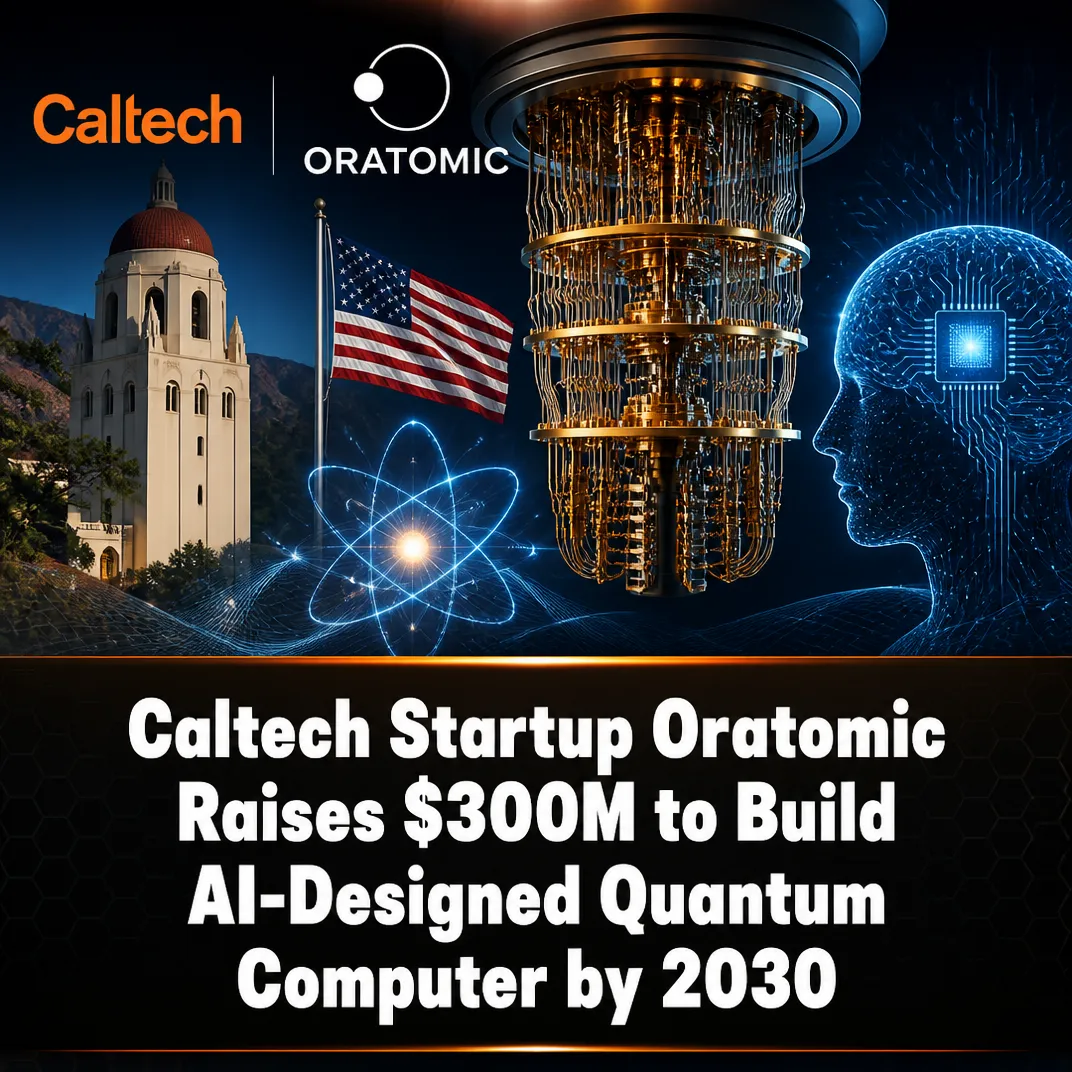 Caltech Startup Oratomic Raises $300M to Build AI-Designed Quantum Computer by 2030
