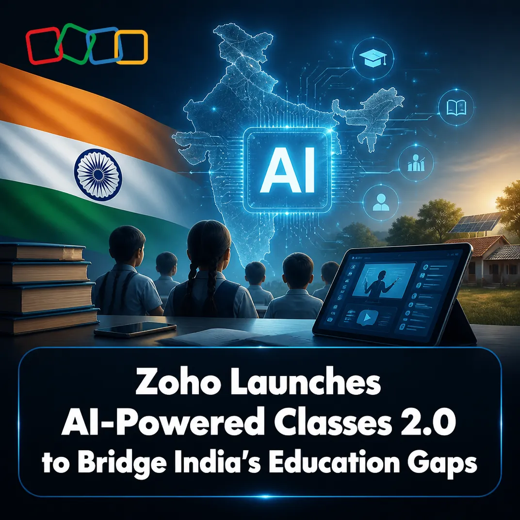 Zoho Launches AI-Powered Classes 2.0 to Bridge India’s Education Gaps