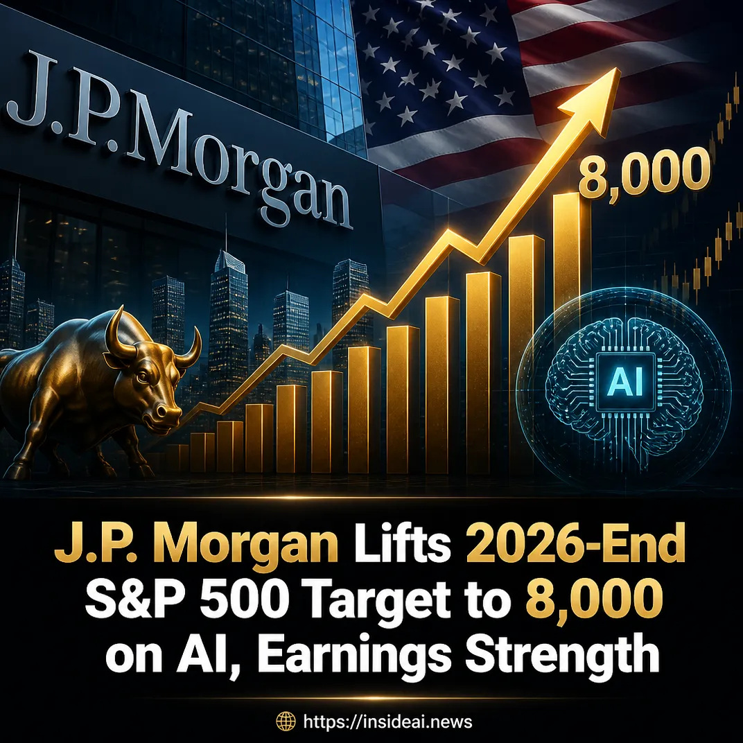 J.P. Morgan Lifts 2026-End S&P 500 Target to 8,000 on AI, Earnings Strength