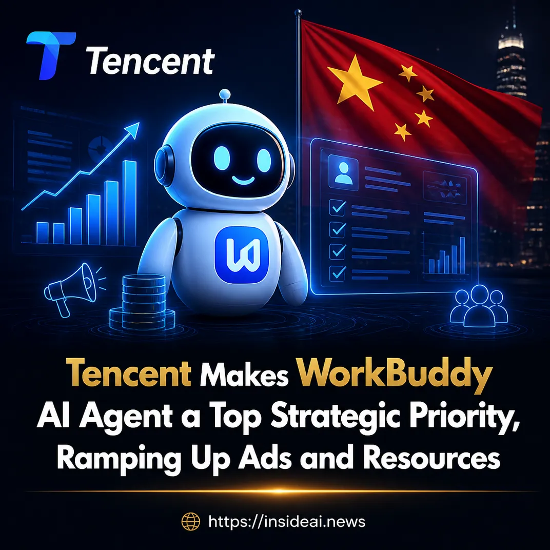 Tencent Makes WorkBuddy AI Agent a Top Strategic Priority, Ramping Up Ads and Resources