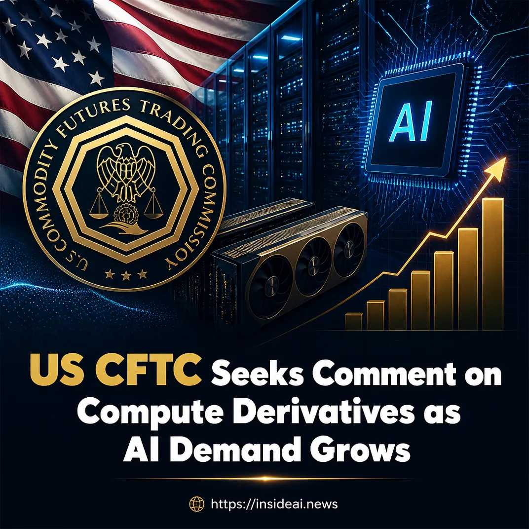 US CFTC Seeks Comment on Compute Derivatives as AI Demand Grows