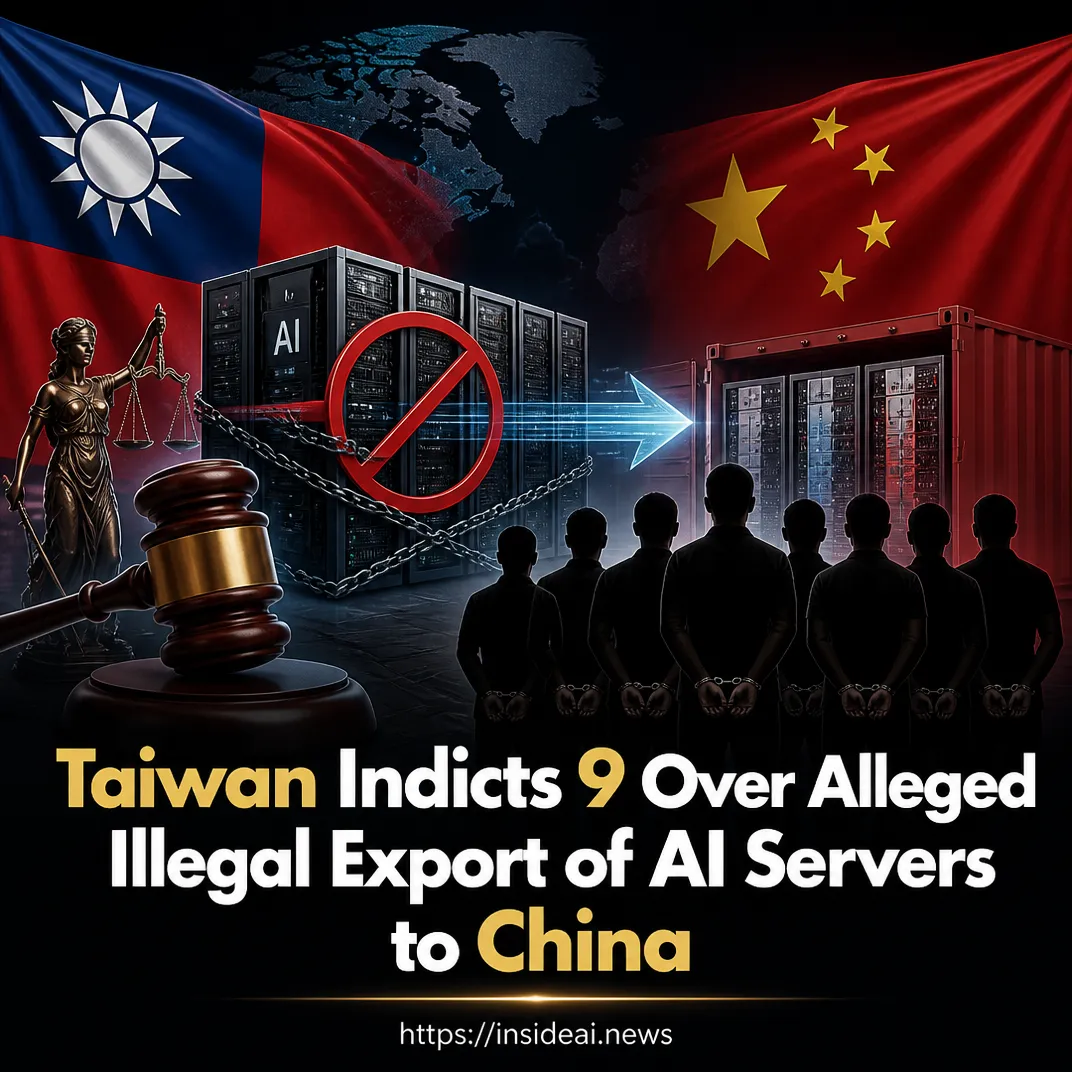 Taiwan Indicts 9 Over Alleged Illegal Export of AI Servers to China