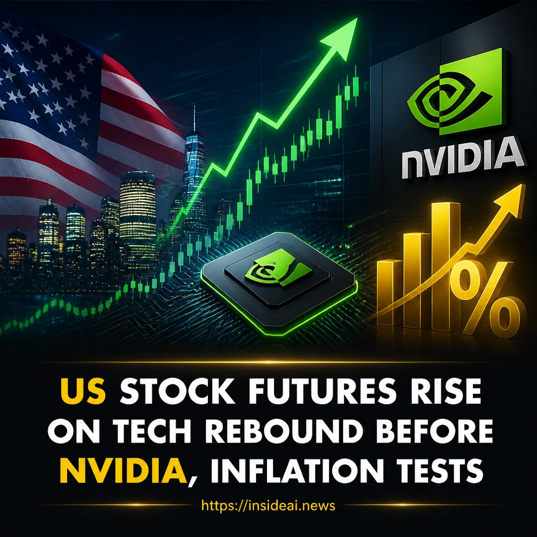 US Stock Futures Rise on Tech Rebound Before Nvidia, Inflation Tests