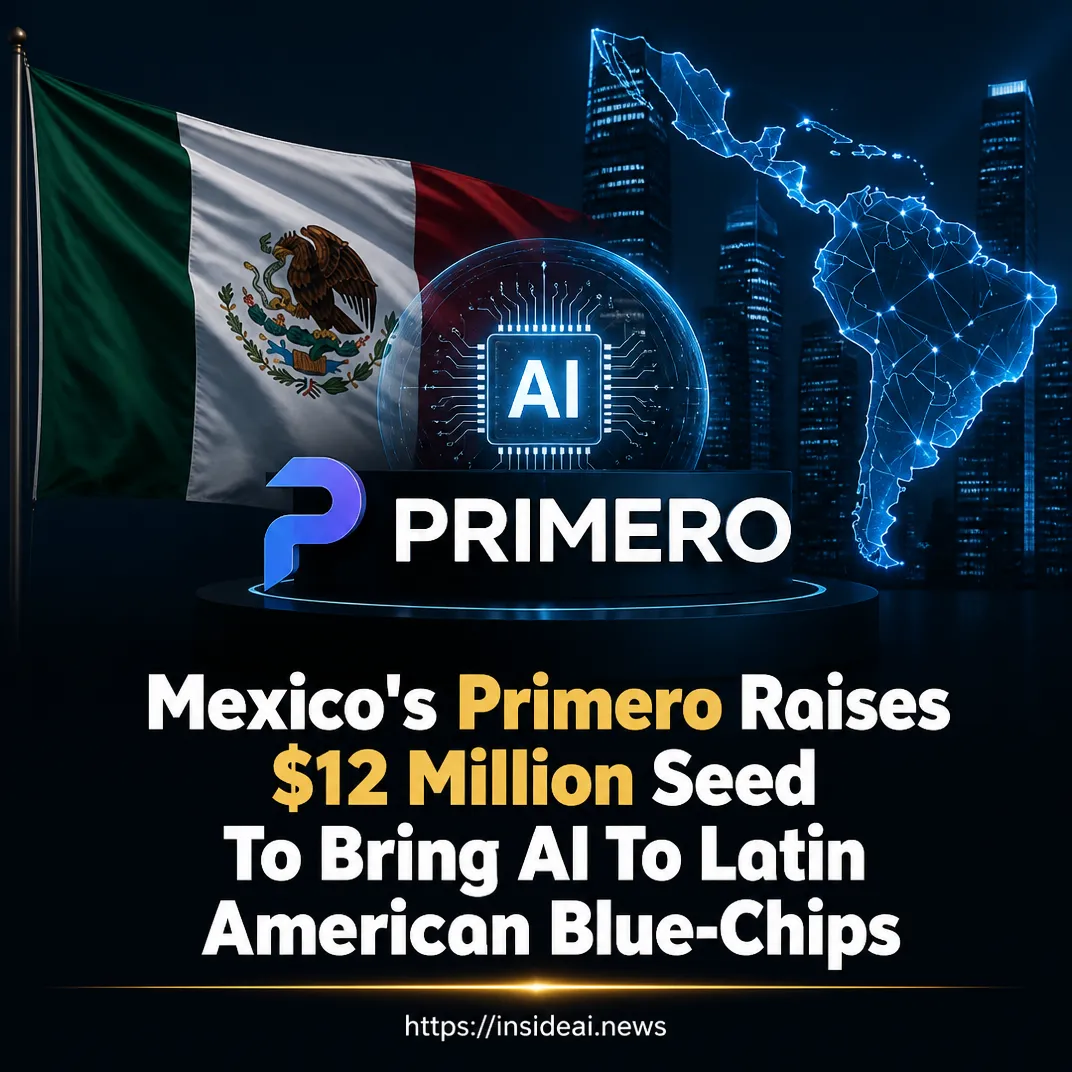 Mexico’s Primero raises $12 million seed to bring AI to Latin American blue-chips