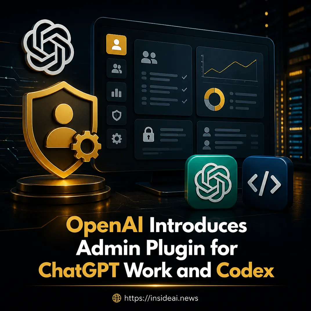 OpenAI Introduces Admin Plugin for ChatGPT Work and Codex