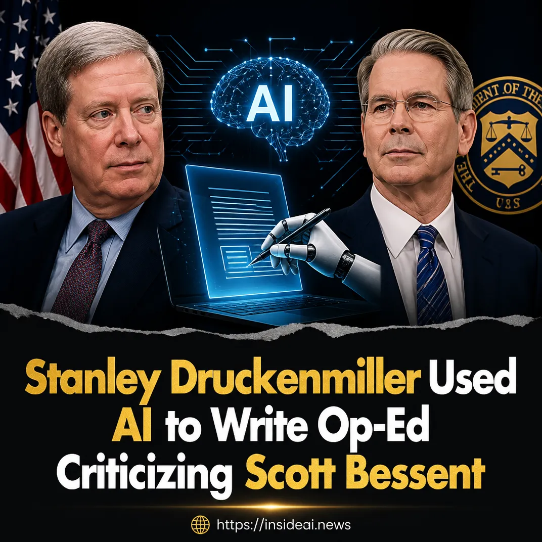 Stanley Druckenmiller Used AI to Write Op-Ed Criticizing Scott Bessent
