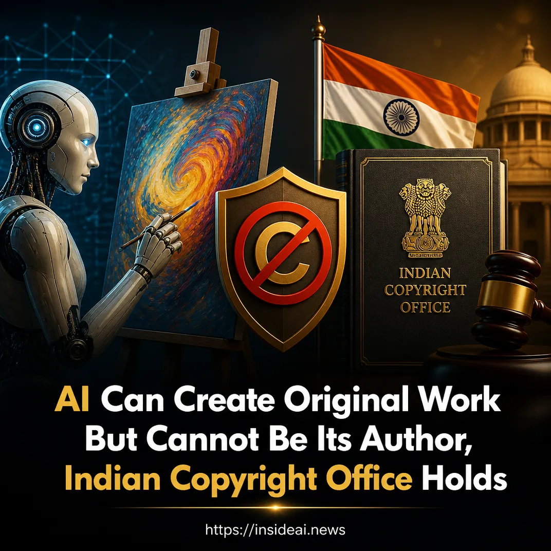 AI Can Create Original Work But Cannot Be Its Author, Indian Copyright Office Holds