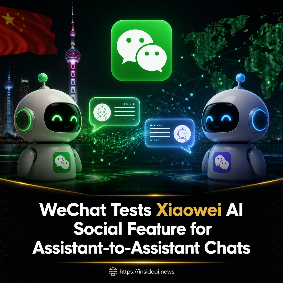 WeChat Tests Xiaowei AI Social Feature for Assistant-to-Assistant Chats