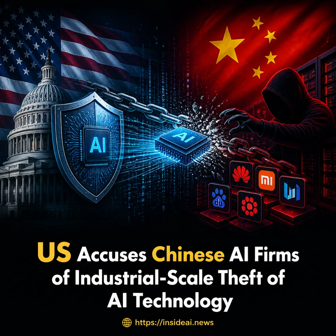 US Accuses Chinese AI Firms of Industrial-Scale Theft of AI Technology
