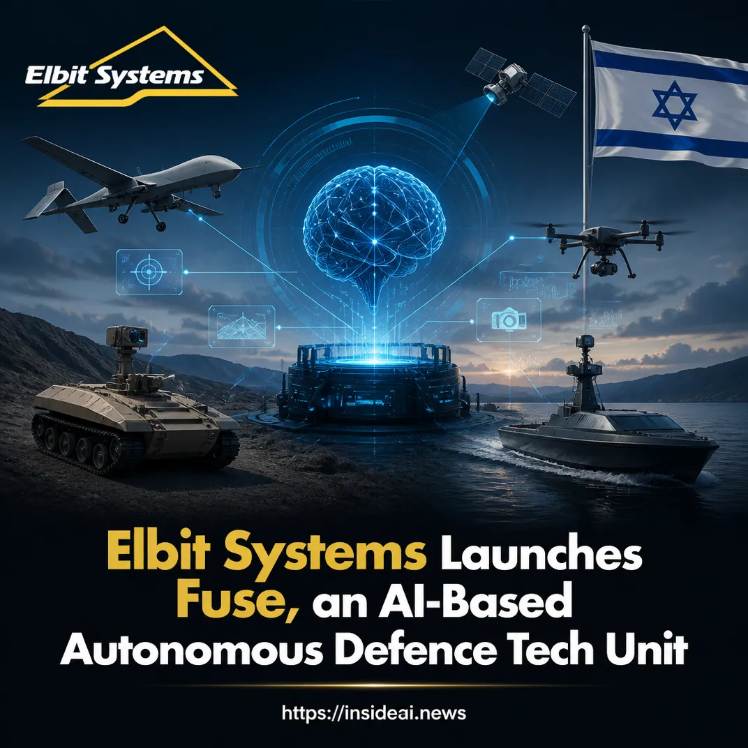 Elbit Systems Launches Fuse, an AI-Based Autonomous Defence Tech Unit