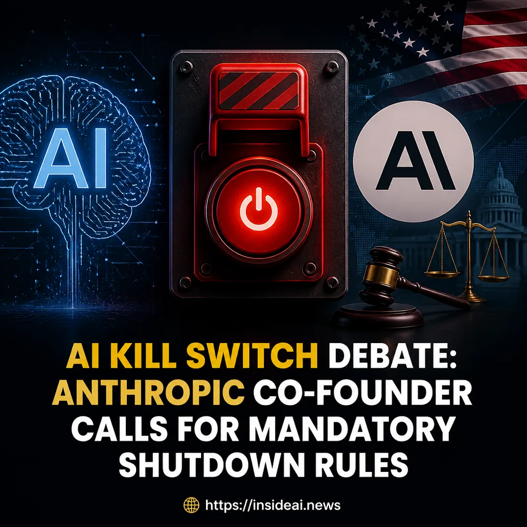 AI Kill Switch Debate: Anthropic Co-Founder Calls for Mandatory Shutdown Rules