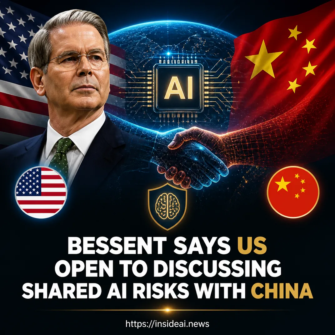 Bessent Says US Open to Discussing Shared AI Risks with China