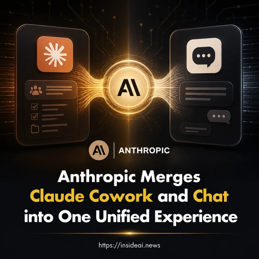 Anthropic Merges Claude Cowork and Chat into One Unified Experience