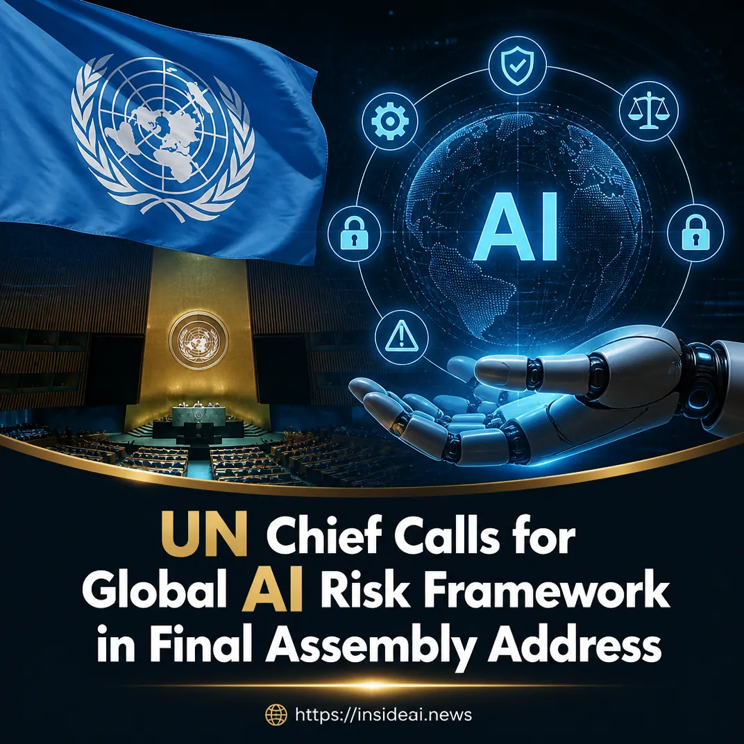 UN Chief Calls for Global AI Risk Framework in Final Assembly Address