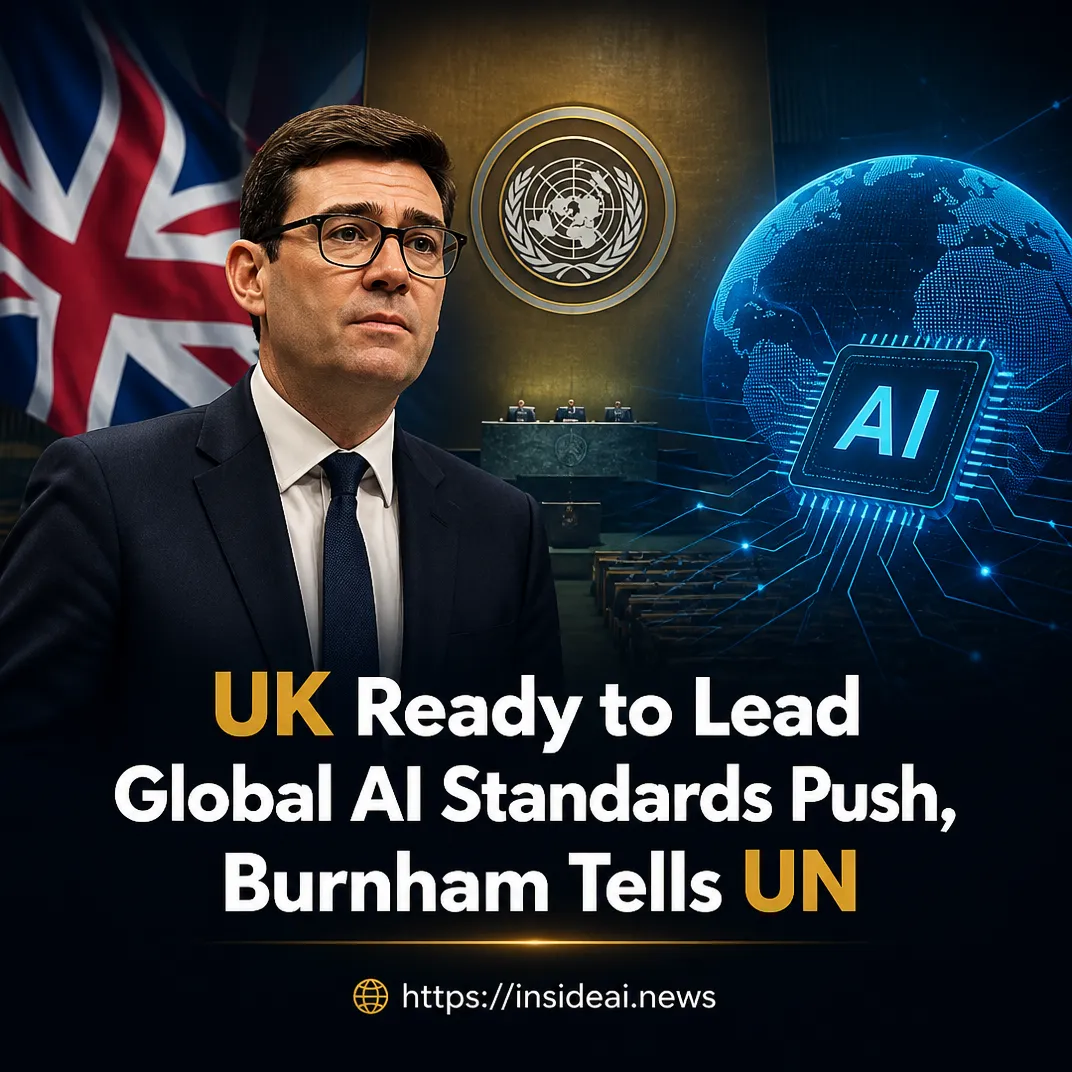 UK Ready to Lead Global AI Standards Push, Burnham Tells UN