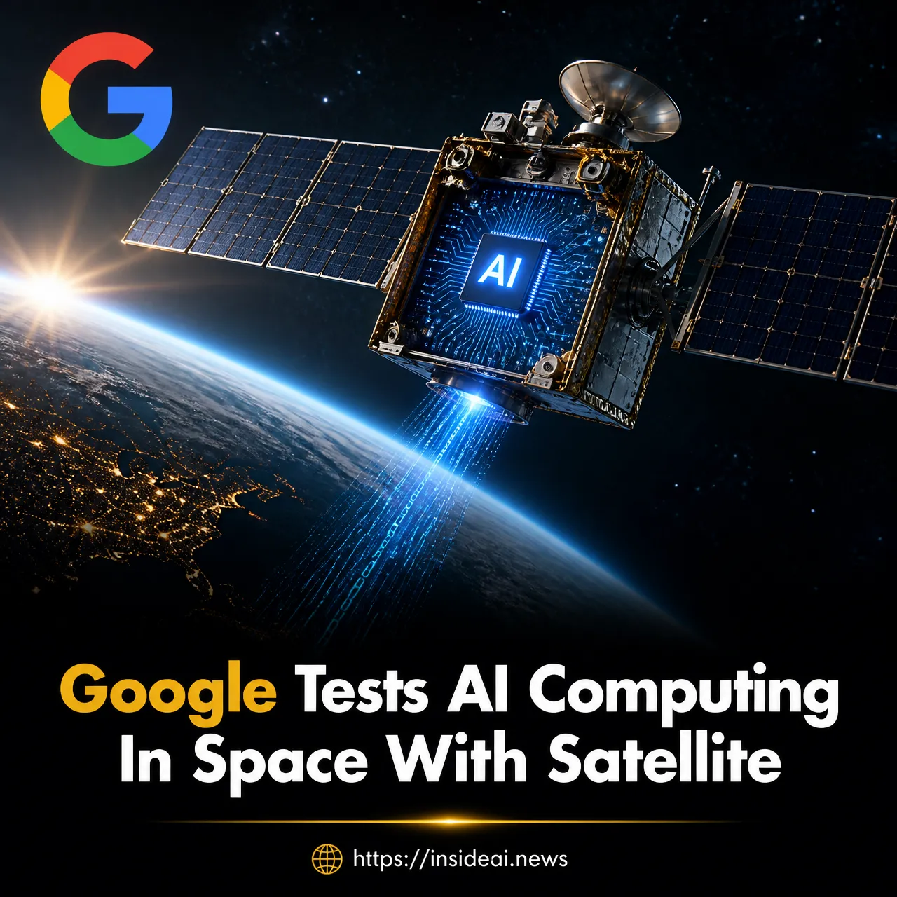 Google Tests AI Computing in Space With Satellite